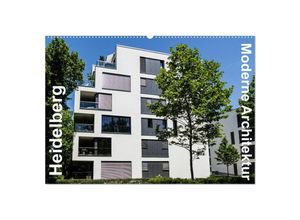 9783435674787 - Heidelberg 2025 - Moderne Architektur (Wandkalender 2025 DIN A2 quer) CALVENDO Monatskalender