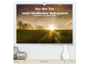 9783435675241 - Vor der Tür mein ländliches Ruhrgebiet (hochwertiger Premium Wandkalender 2025 DIN A2 quer) Kunstdruck in Hochglanz