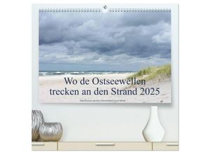 9783435675432 - Wo de Ostseewellen trecken an den Strand 2025 (hochwertiger Premium Wandkalender 2025 DIN A2 quer) Kunstdruck in Hochglanz