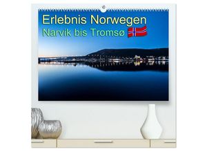 9783435675500 - Erlebnis Norwegen Narvik bis Tromsø (hochwertiger Premium Wandkalender 2025 DIN A2 quer) Kunstdruck in Hochglanz