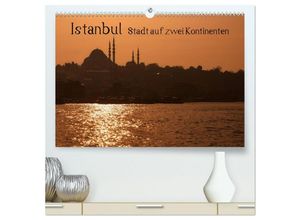 9783435675524 - Istanbul - Stadt auf zwei Kontinenten (hochwertiger Premium Wandkalender 2025 DIN A2 quer) Kunstdruck in Hochglanz