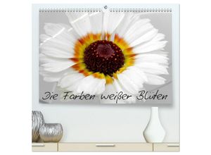 9783435675531 - Die Farben weißer Blüten (hochwertiger Premium Wandkalender 2025 DIN A2 quer) Kunstdruck in Hochglanz