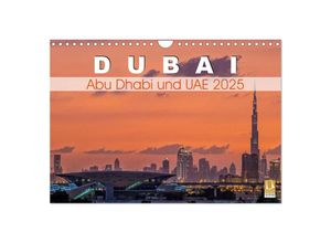 9783435675616 - Dubai Abu Dhabi und UAE 2025 (Wandkalender 2025 DIN A4 quer) CALVENDO Monatskalender