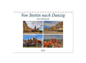 9783435676118 - Von Stettin nach Danzig (Tischkalender 2025 DIN A5 quer) CALVENDO Monatskalender