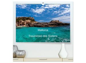 9783435676163 - Mallorca - Trauminsel des Südens (hochwertiger Premium Wandkalender 2025 DIN A2 quer) Kunstdruck in Hochglanz