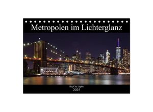 9783435676217 - Big City Lights - Metropolen im Lichterglanz (Tischkalender 2025 DIN A5 quer) CALVENDO Monatskalender