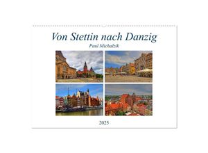 9783435676538 - Von Stettin nach Danzig (Wandkalender 2025 DIN A2 quer) CALVENDO Monatskalender