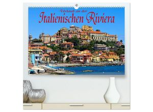 9783435676750 - Urlaub an der Italienischen Riviera (hochwertiger Premium Wandkalender 2025 DIN A2 quer) Kunstdruck in Hochglanz