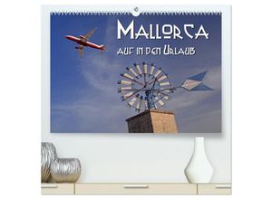 9783435677108 - Mallorca - auf in den Urlaub (hochwertiger Premium Wandkalender 2025 DIN A2 quer) Kunstdruck in Hochglanz