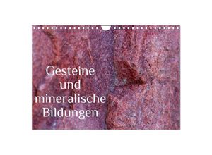 9783435677320 - Gesteine und mineralische Bildungen (Wandkalender 2025 DIN A4 quer) CALVENDO Monatskalender