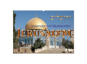 9783435677429 - Jerusalem Kalender mit Bibelworten (Wandkalender 2025 DIN A2 quer) CALVENDO Monatskalender