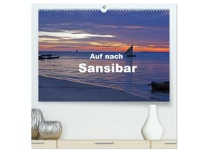 9783435677443 - Auf nach Sansibar (hochwertiger Premium Wandkalender 2025 DIN A2 quer) Kunstdruck in Hochglanz