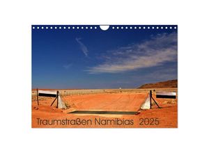 9783435677740 - Traumstraßen Namibias (Wandkalender 2025 DIN A4 quer) CALVENDO Monatskalender