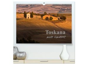 9783435677825 - Toskana - mio amore (hochwertiger Premium Wandkalender 2025 DIN A2 quer) Kunstdruck in Hochglanz