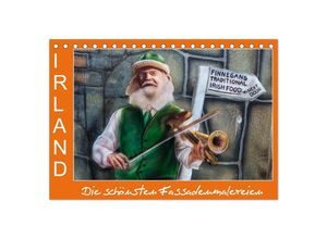 9783435678365 - IRLAND - Die schönsten Fassadenmalereien (Tischkalender 2025 DIN A5 quer) CALVENDO Monatskalender