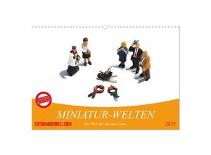 9783435678907 - MINIATUR-WELTEN (Wandkalender 2025 DIN A3 quer) CALVENDO Monatskalender