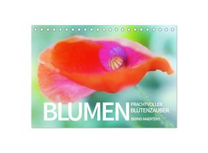 9783435679010 - BLUMEN Prachtvoller Blütenzauber (Tischkalender 2025 DIN A5 quer) CALVENDO Monatskalender