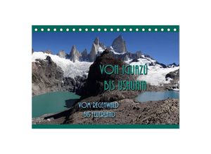 9783435679041 - Von Iguazú bis Ushuaia - vom Regenwald bis Feuerland (Tischkalender 2025 DIN A5 quer) CALVENDO Monatskalender