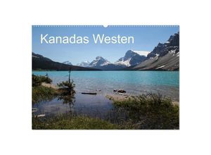 9783435679119 - Kanadas Westen 2025 (Wandkalender 2025 DIN A2 quer) CALVENDO Monatskalender