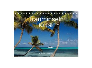 9783435679515 - Trauminseln Karibik Christian Heeb (Tischkalender 2025 DIN A5 quer) CALVENDO Monatskalender