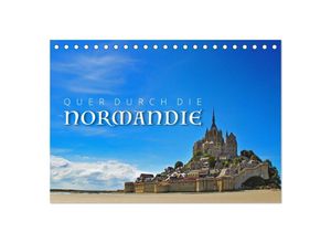 9783435679720 - Quer durch die Normandie (Tischkalender 2025 DIN A5 quer) CALVENDO Monatskalender