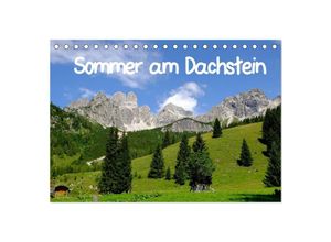 9783435679805 - Sommer am Dachstein (Tischkalender 2025 DIN A5 quer) CALVENDO Monatskalender