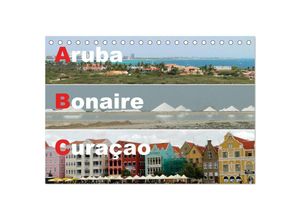 9783435680320 - ABC Aruba - Bonaire - Curaçao (Tischkalender 2025 DIN A5 quer) CALVENDO Monatskalender