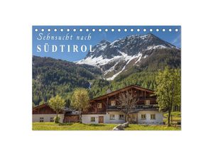 9783435681648 - Sehnsucht nach Südtirol (Tischkalender 2025 DIN A5 quer) CALVENDO Monatskalender