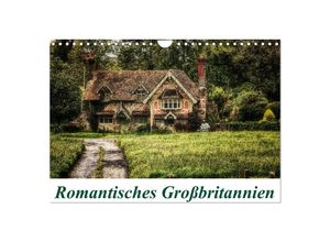 9783435681778 - Romantisches Großbritannien (Wandkalender 2025 DIN A4 quer) CALVENDO Monatskalender