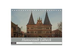 9783435682218 - Hansestadt Lübeck (Tischkalender 2025 DIN A5 quer) CALVENDO Monatskalender