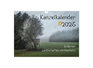 9783435682430 - Kanzelkalender 2025 (Wandkalender 2025 DIN A4 quer) CALVENDO Monatskalender