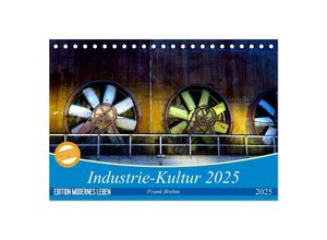 9783435682607 - Industrie-Kultur 2025 (Tischkalender 2025 DIN A5 quer) CALVENDO Monatskalender