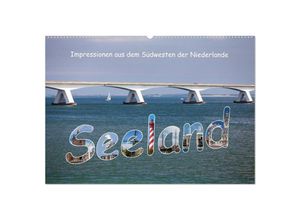 9783435682669 - Seeland - Impressionen aus dem Südwesten der Niederlande (Wandkalender 2025 DIN A2 quer) CALVENDO Monatskalender