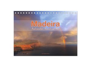 9783435682737 - Madeira Insel zwischen Himmel und Meer (Tischkalender 2025 DIN A5 quer) CALVENDO Monatskalender