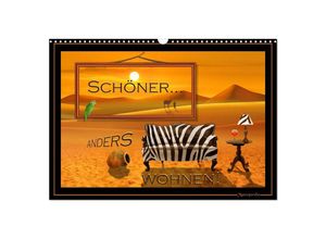 9783435682799 - Schöner ANDERS wohnen (Wandkalender 2025 DIN A3 quer) CALVENDO Monatskalender