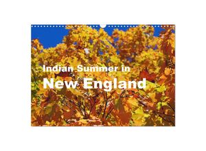 9783435683581 - Indian Summer in New England (Wandkalender 2025 DIN A3 quer) CALVENDO Monatskalender