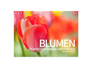 9783435683697 - BLUMEN Zauber der Farben und Formen (Tischkalender 2025 DIN A5 quer) CALVENDO Monatskalender