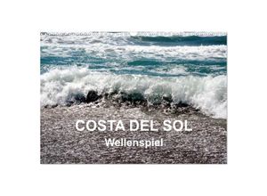 9783435684267 - COSTA DEL SOL - Wellenspiel (Wandkalender 2025 DIN A3 quer) CALVENDO Monatskalender