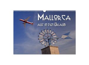 9783435684588 - Mallorca - auf in den Urlaub (Wandkalender 2025 DIN A3 quer) CALVENDO Monatskalender