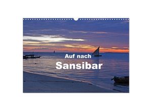 9783435684762 - Auf nach Sansibar (Wandkalender 2025 DIN A3 quer) CALVENDO Monatskalender