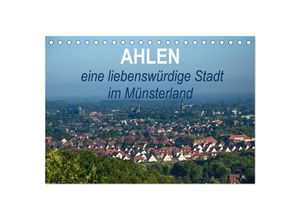 9783435685226 - Ahlen eine liebenswürdige Stadt im Münsterland (Tischkalender 2025 DIN A5 quer) CALVENDO Monatskalender