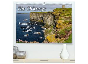 9783435685523 - Die Orkneys - Schottlands nördliche Inseln (hochwertiger Premium Wandkalender 2025 DIN A2 quer) Kunstdruck in Hochglanz