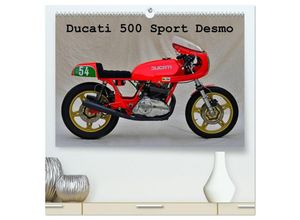 9783435686025 - Ducati 500 Sport Desmo (hochwertiger Premium Wandkalender 2025 DIN A2 quer) Kunstdruck in Hochglanz