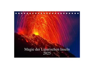 9783435686469 - Magie der Liparischen Inseln 2025 (Tischkalender 2025 DIN A5 quer) CALVENDO Monatskalender