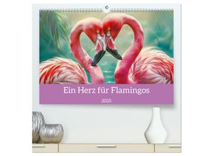 9783435687442 - Ein Herz für Flamingos (hochwertiger Premium Wandkalender 2025 DIN A2 quer) Kunstdruck in Hochglanz