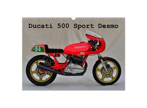 9783435687954 - Ducati 500 Sport Desmo (Wandkalender 2025 DIN A3 quer) CALVENDO Monatskalender