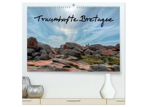 9783435688081 - Traumhafte Bretagne (hochwertiger Premium Wandkalender 2025 DIN A2 quer) Kunstdruck in Hochglanz