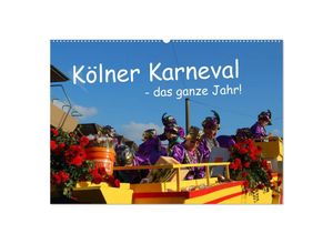 9783435688418 - Kölner Karneval - das ganze Jahr! (Wandkalender 2025 DIN A2 quer) CALVENDO Monatskalender