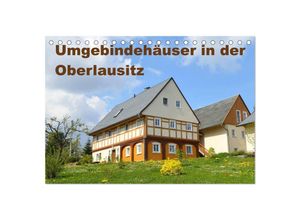 9783435688562 - Umgebindehäuser in der Oberlausitz (Tischkalender 2025 DIN A5 quer) CALVENDO Monatskalender