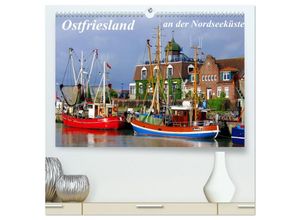 9783435688579 - Ostfriesland an der Nordseeküste (hochwertiger Premium Wandkalender 2025 DIN A2 quer) Kunstdruck in Hochglanz